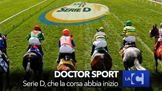 doctor-sport-serie-d-che-la-corsa-abbia-inizio